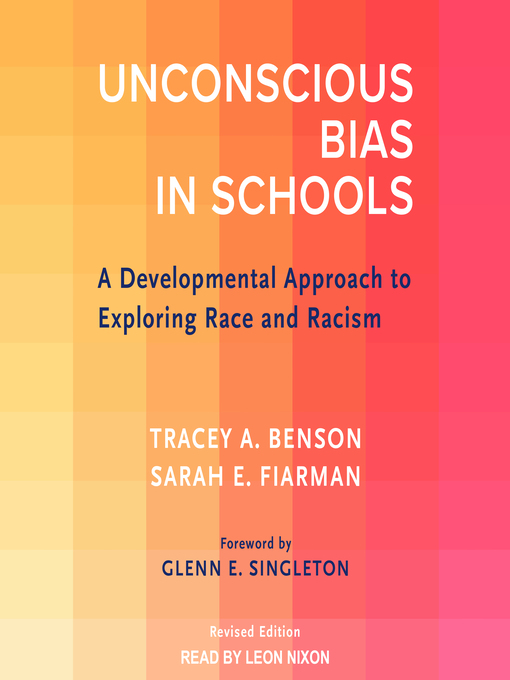 Title details for Unconscious Bias in Schools by Tracey A. Benson - Available